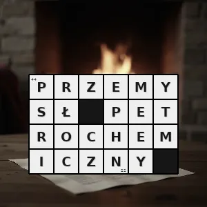 Hasło krzyżówkowe przemysł przerobu ropy naftowej w rafineriach i zgromadzonych wokół nich instalacjach chemicznych - przemysł petrochemiczny – rozwiązanie, synonimy, podpowiedzi i definicje krzyżówkowe